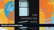 Big Deals  On American Soil: How Justice Became a Casualty of World War II (V. Ethel Willis White