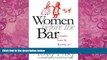 Big Deals  Women Before the Bar: Gender, Law, and Society in Connecticut, 1639-1789 (Published for