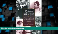 Big Deals  Rebels in Law: Voices in History of Black Women Lawyers  Best Seller Books Most Wanted
