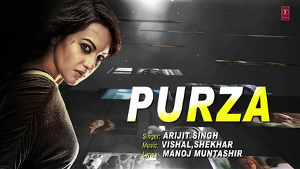 PURZA Lyrical Video Song - Akira - Arijit Singh - Sonakshi Sinha ,Konkana Sen Sharma&Anurag Kashyap