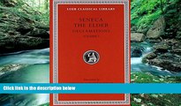 Books to Read  Seneca the Elder: Declamations, Volume I, Controversiae, Books 1-6. (Loeb Classical