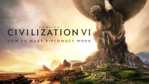 CIVILIZATION VI - Comment tirer parti de la diplomatie