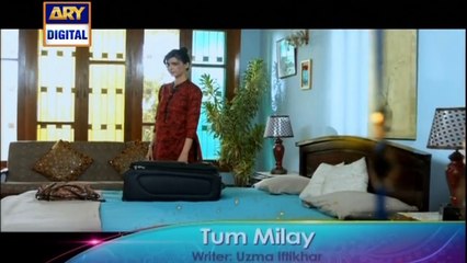 Tum Milay Ep 14 Promo - ARY Digital Drama