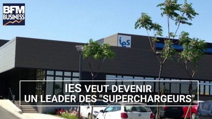 IES veut devenir un leader des « superchargeurs »