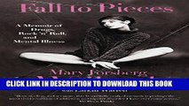 [BOOK] PDF Fall to Pieces: A Memoir of Drugs, Rock  n  Roll, and Mental Illness Collection BEST