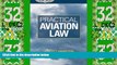 Big Deals  Practical Aviation Law  Best Seller Books Best Seller