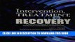 [BOOK] PDF Intervention, Treatment, and Recovery: A Practical Guide to the TAP 21 Addiction