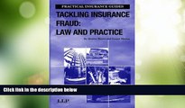 Big Deals  Tackling Insurance Fraud: Law and Practice (Practical Insurance Guides)  Best Seller