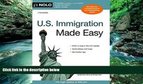 Big Deals  U.S. Immigration Made Easy  Best Seller Books Most Wanted