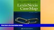READ FULL  The Lawyer s Guide to LexisNexis CaseMap  READ Ebook Full Ebook