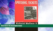 Big Deals  An Educated Guide To Speeding Tickets-How To Beat  Avoid Them  Best Seller Books Most