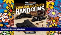 READ FULL  Gun Digest Guide To Concealed Carry Handguns  READ Ebook Full Ebook