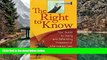 Deals in Books  The Right to Know: Your Guide to Using and Defending Freedom of Information Law in