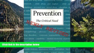 Deals in Books  Prevention: The Critical Need  Premium Ebooks Full PDF
