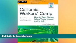 READ FULL  California Workers  Comp: How To Take Charge When You re Injured On The Job  Premium