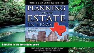 Deals in Books  The Complete Guide to Planning Your Estate in Texas: A Step-by-step Plan to