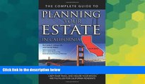 Must Have  The Complete Guide to Planning Your Estate In California: A Step-By-Step Plan to