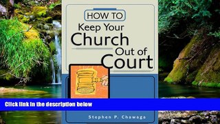 Full [PDF]  How to Keep Your Church Out of Court  Premium PDF Full Ebook