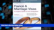 Big Deals  Fiance   Marriage Visas: A Couple s Guide to U.S. Immigration  Full Read Best Seller