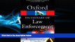 READ book  A Dictionary of Law Enforcement (Oxford Quick Reference)  FREE BOOOK ONLINE