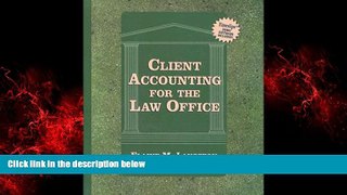 FREE PDF  Client Accounting for Law Firm (Book with Diskette (Lq-Paralegal)  DOWNLOAD ONLINE