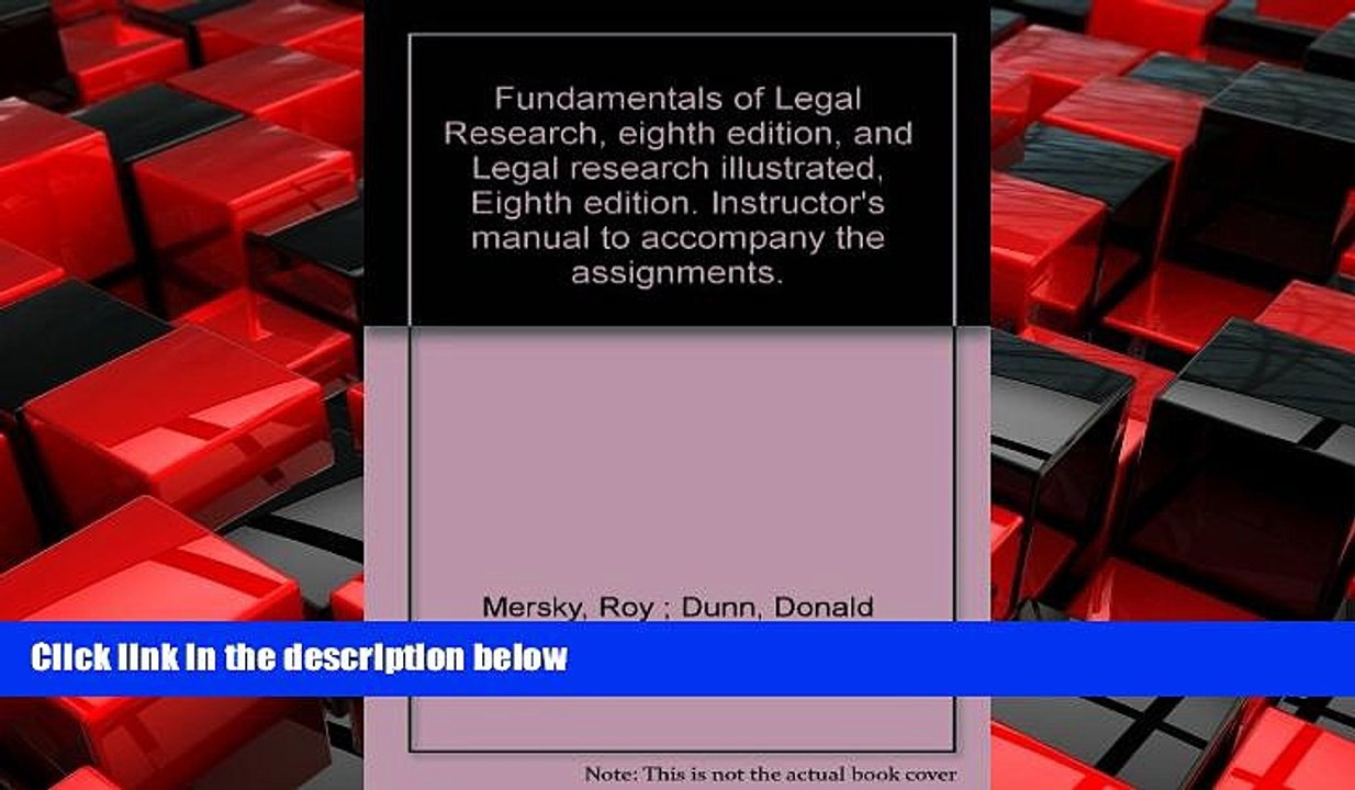 READ book  Fundamentals of legal research, eighth edition, and Legal research illustrated, eighth