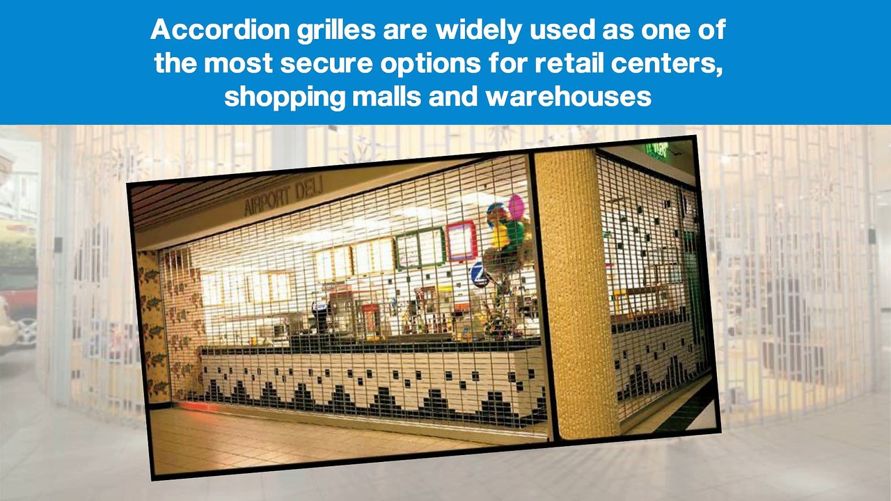 Accordion Grilles - The Most Secure Options for Retail Centers