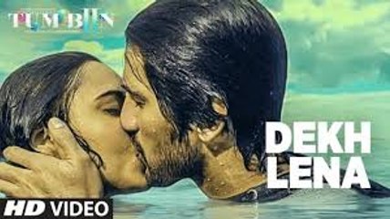 Tum Bin 2 DEKH LENA Video Song | Arijit Singh & Tulsi Kumar | Neha Sharma, Aditya & Aashim Fun-online