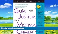 Big Deals  GuÃ­a de Justicia para Victimas del Crimen: Crime Victim s Guide to Justice (Spanish