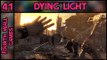 Dying Light PC Gameplay - Part 41 - 1080p 60fps