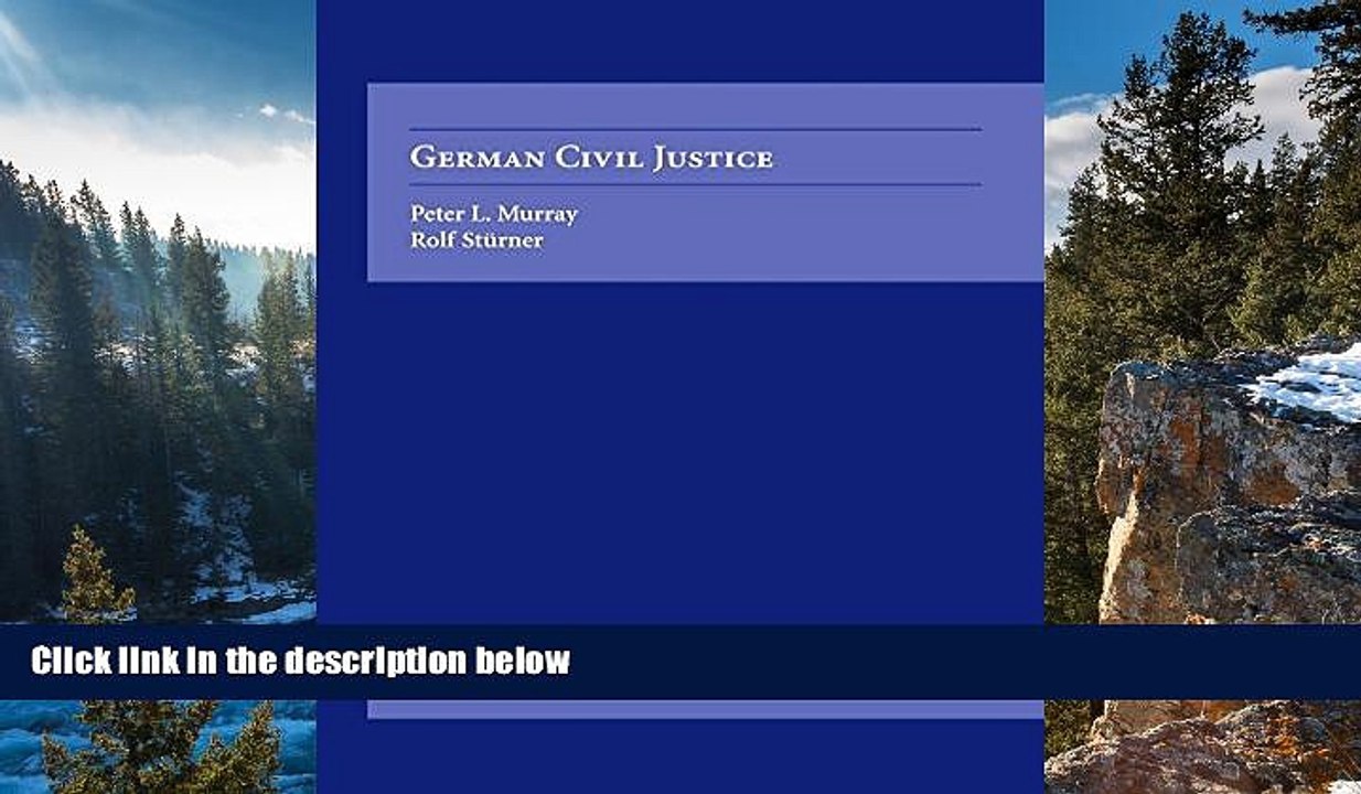 READ NOW  German Civil Justice  READ PDF Online Ebooks