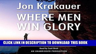 [EBOOK] DOWNLOAD Where Men Win Glory: The Odyssey of Pat Tillman READ NOW