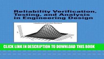 [DOWNLOAD] PDF BOOK Reliability Verification, Testing, and Analysis in Engineering Design