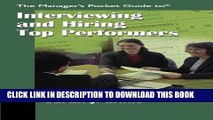 [DOWNLOAD] PDF BOOK The Manager s Pocket Guide to Interviewing and Hiring Top Performers (Manager