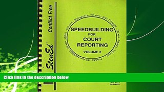 FREE PDF  Speedbuilding for Court Reporting, Vol. 2  FREE BOOOK ONLINE