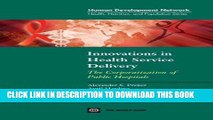 [PDF] Innovations in Health Service Delivery: The Corporatization of Public Hospitals (Health,