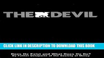 [PDF] The Devil: Does He Exist and What Does He Do? Popular Online[PDF] The Devil: Does He Exist