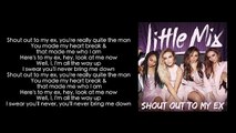 Little Mix - Shout Out To My Ex (Lyrics)