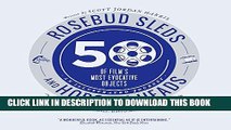 [PDF] Rosebud Sleds and Horses  Heads: 50 of Film s Most Evocative Objects - An Illustrated