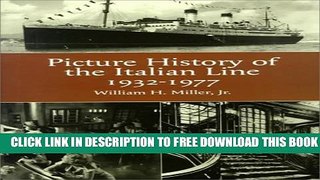 [EBOOK] DOWNLOAD The Picture History of the Italian Line, 1932-1977 PDF