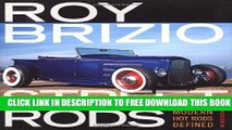 [EBOOK] DOWNLOAD Roy Brizio Street Rods: Modern Hot Rods Defined READ NOW
