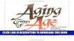 [PDF] Aging Comes of Age: Older People Finding Themselves Full Colection