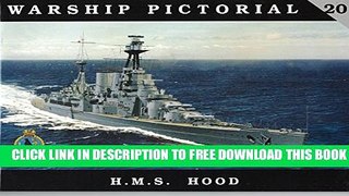 [EBOOK] DOWNLOAD Warship Pictorial No. 20 - H.M.S. Hood Battle Cruiser GET NOW