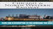 [EBOOK] DOWNLOAD Chicago   North Western Railway (MBI Railroad Color History) GET NOW