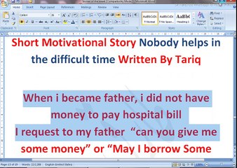 Short Motivational Story Nobody helps in the difficult time Written By Tariq