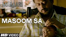 MASOOM SA Full Video Song  _ Madaari _ Irrfan Khan, Jimmy Shergill _ T-Series_HIGH
