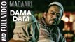 DAMA DAMA DAM Full Video Song _ Madaari _ Irrfan Khan, Jimmy Shergill _ T-Series_HIGH