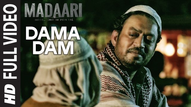 DAMA DAMA DAM Full Video Song _ Madaari _ Irrfan Khan, Jimmy Shergill _ T-Series_HIGH