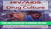 [PDF] HIV/AIDS And the Drug Culture: Shattered Lives (Haworth Psychosocial Issues of HIV/AIDS)