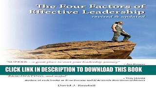 [PDF] The Four Factors of Effective Leadership: Revised   Updated Popular Online